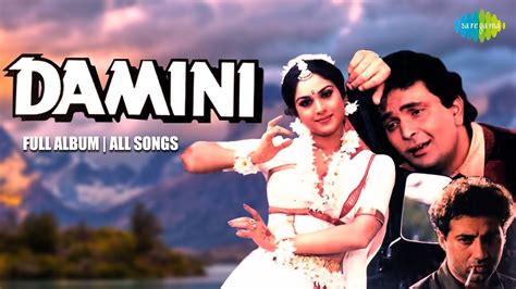 Damini All Songs Full Album Rishi Kapoor Meenakshi Sheshadri Sunny Deol Youtube