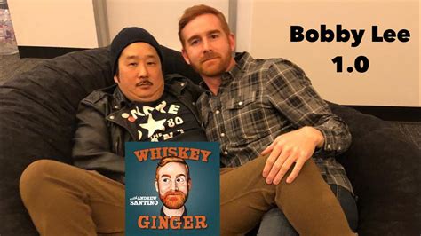 Whiskey Ginger Bobby Lee Youtube