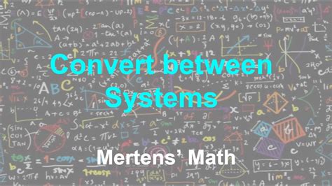 Convert Between Systems Youtube