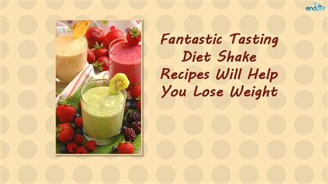 Easy And Healthy Recipes To Lose Weight Fantastic Tasting Diet Shake Recipes For Lose Weight