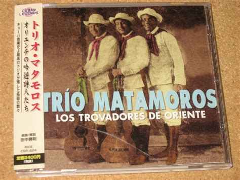 ヤフオク cd トリオ・マタモロス trio matamoros オリエン