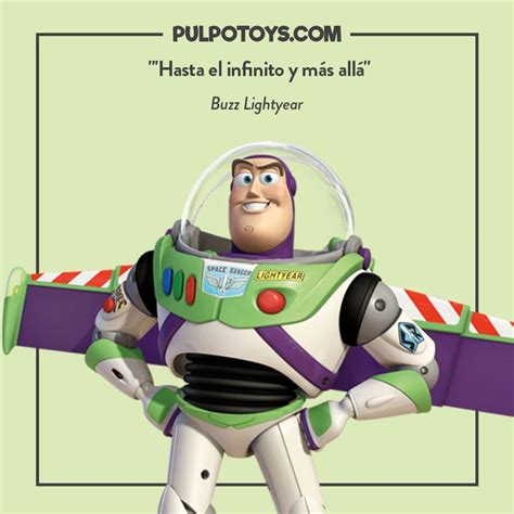 Hasta El Infinito Y Más Allá Buzz Lightyear Toy Story Frases Para Libros Frases De