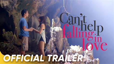 Cant Help Falling In Love Official Trailer Kathryn Daniel Cant