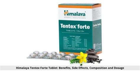 himalaya tentex forte tablet benefits and side effects