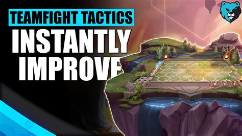 7 Tips To Instantly Improve At Teamfight Tactics Tft Beginners Guide