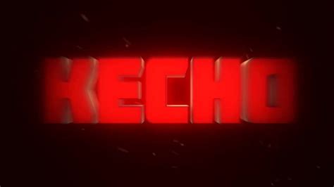 Intro 27 Kecho Youtube