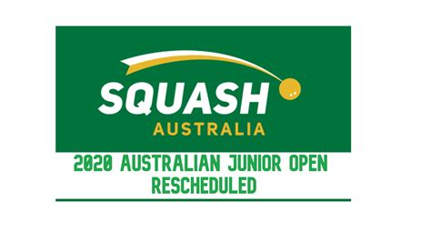 Event Update 2020 Australian Junior Open Rescheduled Squash Australia