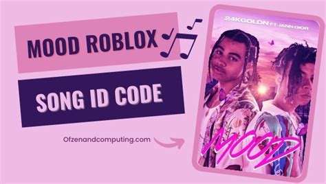Mood Roblox Id Codes 2022 24kgoldn Song Music Id