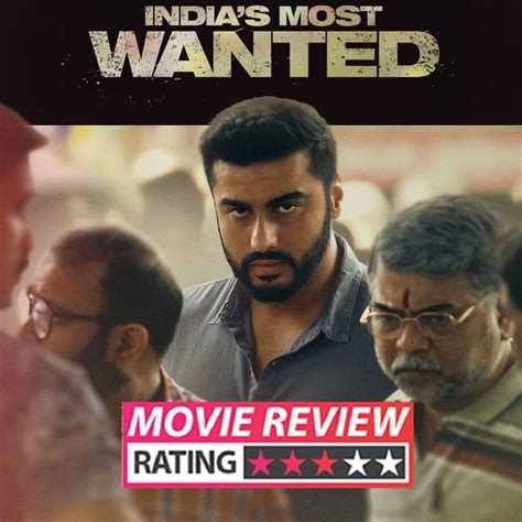 When bureaus start studying them, a race against time ensues. India's Most Wanted movie review: Arjun Kapoor hits the ...