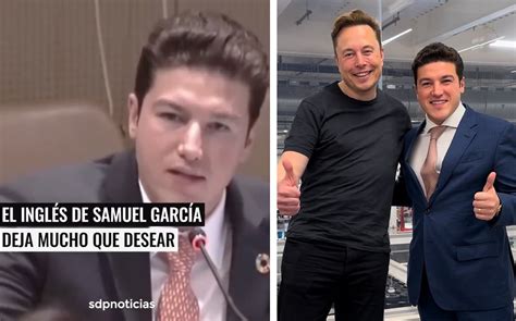 Critican a Samuel García por su inglés gobernador de NL presume Tesla