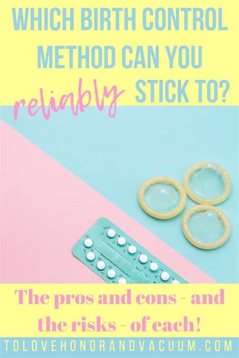 Which Birth Control Method Should You Choose To Love Honor And