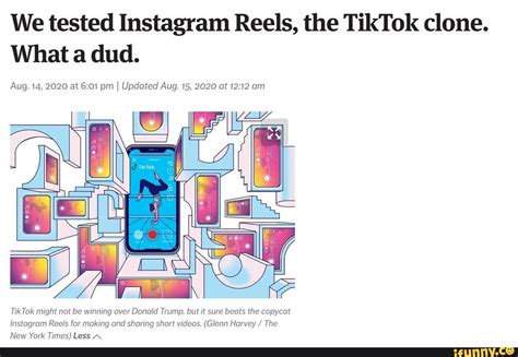 Such Copy So Poor We Tested Instagram Reels The Tiktok Clone What A Dud Aug 14 2020 At