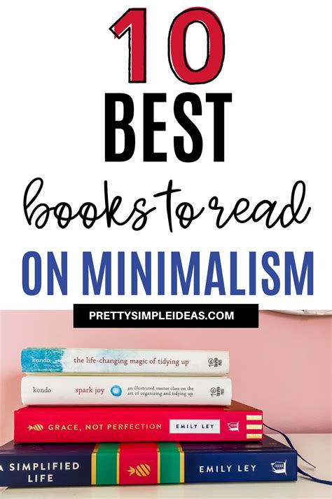 The 10 Best Books On Minimalism And Simple Living Pretty Simple Ideas