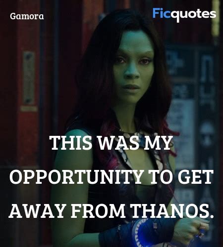 Gamora Quotes Guardians Of The Galaxy 2014