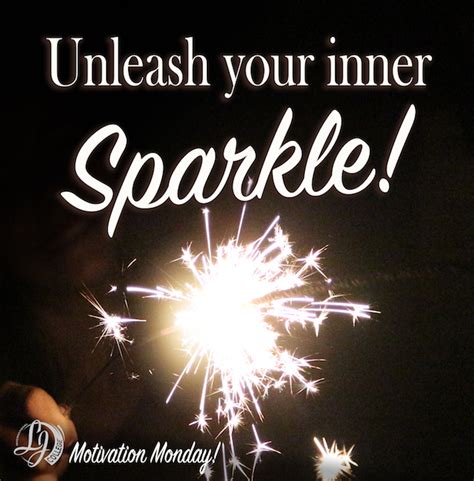 Its Time To Unleash Your Talents And Show The World Your Sparkle