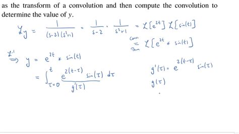 Using The Convolution Theorem To Find The Inverse Laplace Transform Youtube