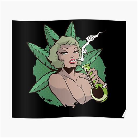 Sexy Pin Up Woman Smoking Cannabis Bong Poster For Sale By Teesbymark