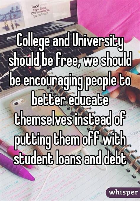 College And University Should Be Free We Should Be