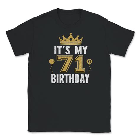 Its My 71st Birthday T For 71 Years Old Man And Woman Etsy