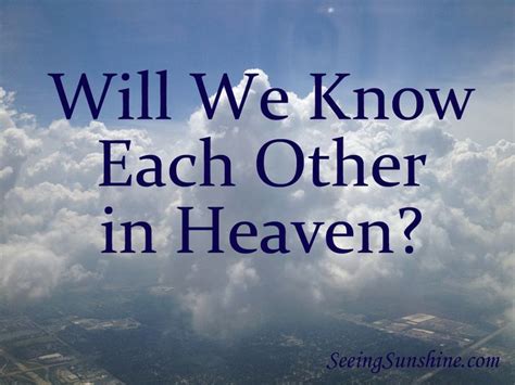 Loved Ones: Will We See Our Loved Ones In Heaven