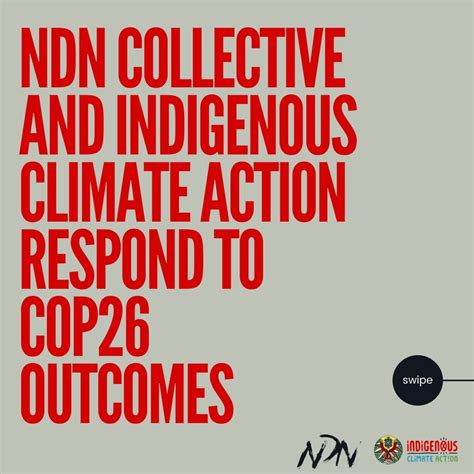 cop26 negotiations close ndn collective and indigenous climate action respond to outcomes