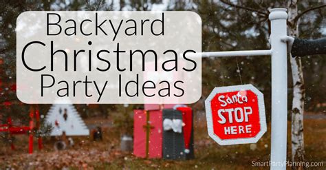 15 Of The Best Backyard Christmas Party Ideas