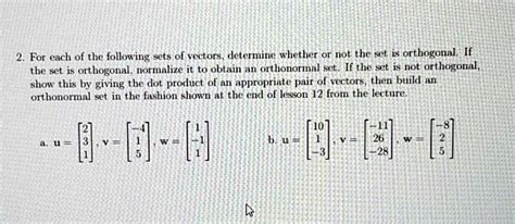 Solved For Each Of The Following Sets Of Vectors Determine Whether Or