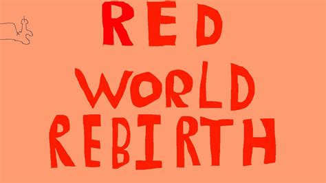 Red World Rebirth Youtube