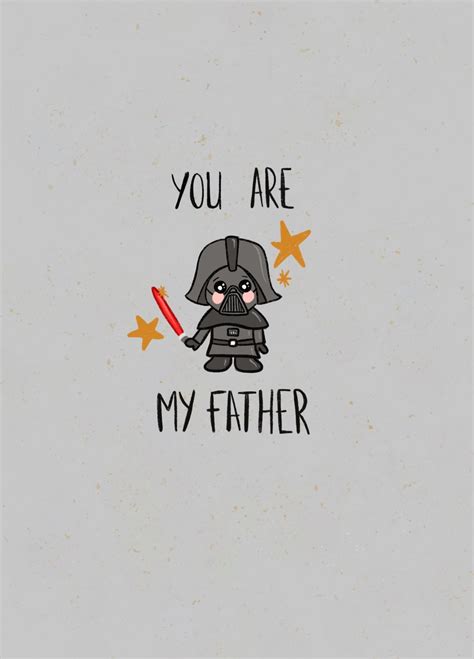 You Are My Father Father S Day Card Scribbler