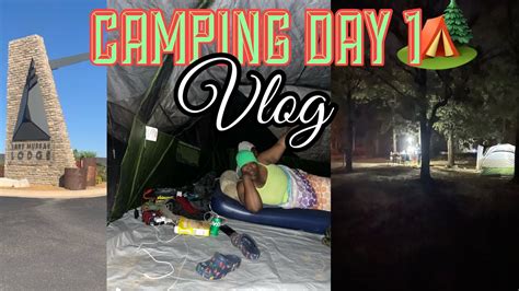 Camping Vlog Day 1 Youtube