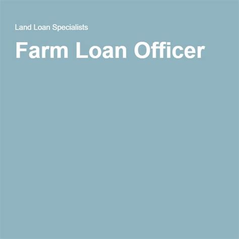 Farm Loan Officer Farm Loan Loan Officer Loan