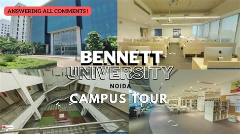 Bennett University Bennett University Campus Tour 2022 Open House