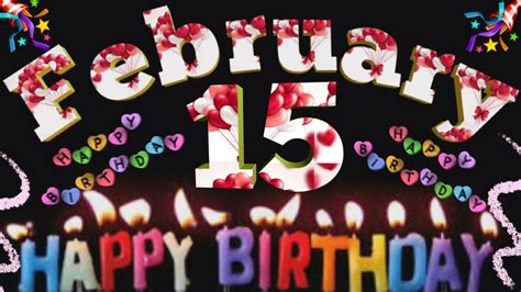 15 February Birthday Status 2023 15 February Happy Birthday Whatsap