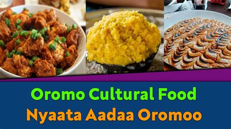 Oromo Cultural Food Nyaata Aadaa Oromoo Oromoculturalfood Youtube
