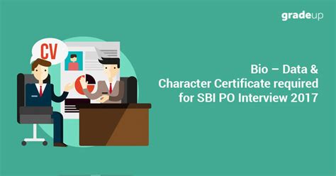 Essentially, bio data highlights a number of details about a person such as; Bio - Data & Character Certificate required for SBI PO Interview 2017