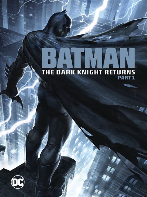 Batman The Dark Knight Returns Part 1 Movie Reviews