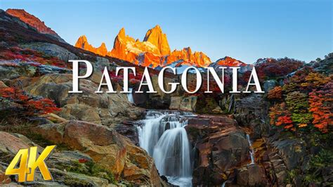 Patagonia 4k Scenic Relaxation Film With Inspiring Cinematic Music
