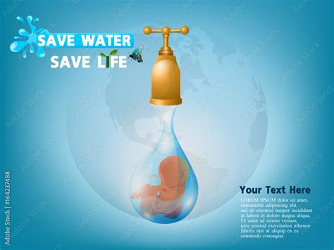 Save Water Save Earth Save Life Concept Conserve Concept Of Saving