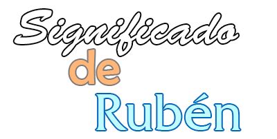Search, discover and share your favorite ruben dias gifs. Significado de Rubén » !Orígen, Santoral y Etimología!