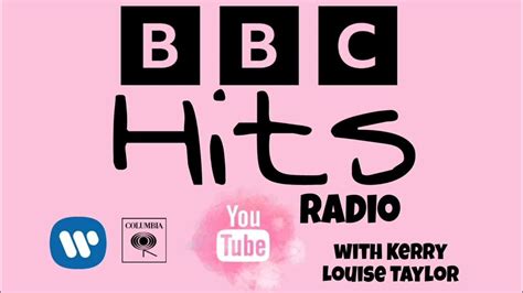 bbc hits radio playlist saturdays new mix with kerry louise taylor youtube