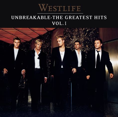 Unbreakable The Greatest Hits Vol 1 Album Cover By Westlife