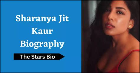 Sharanya Jit Kaur Biography Age Web Serties Net Worth More