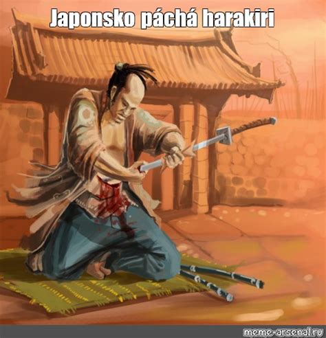 Meme Japonsko P Ch Harakiri All Templates Meme Arsenal