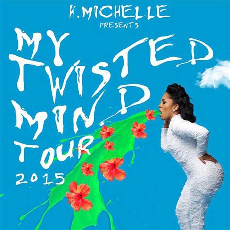 K Michelle Announces My Twisted Mind Tour