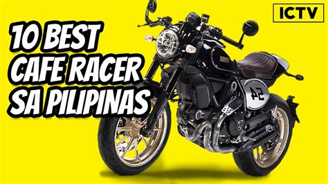 Top Cafe Racer Motorcycle Philippines Cafe Racer Bike Philippines Classic Bikes