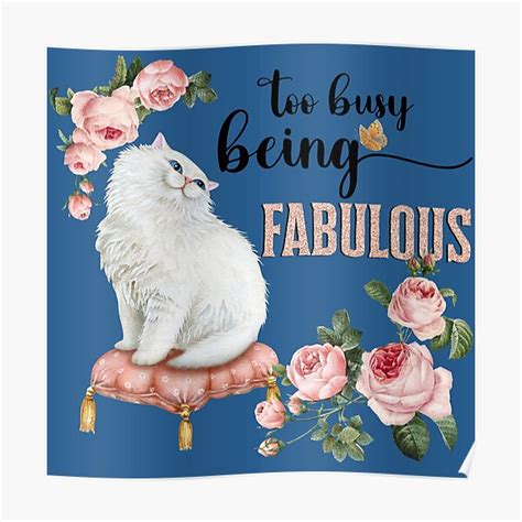Too Busy Being Fabulous Poster Vintage Poster Poster For Sale By