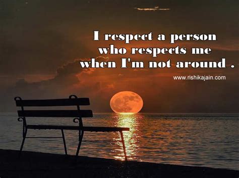 I Respect A Person Who Respects Me When Inspirational