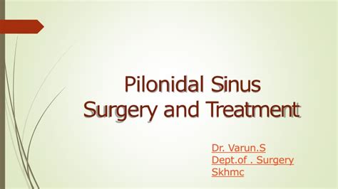Ppt Pilonidal Sinus Surgery And Treatment Powerpoint Presentation
