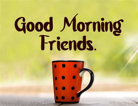 100 Good Morning Messages For Friends Wishesmsg 2022