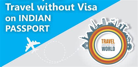 Countries You Can Travel Without Visa On Indian Passport All Support
